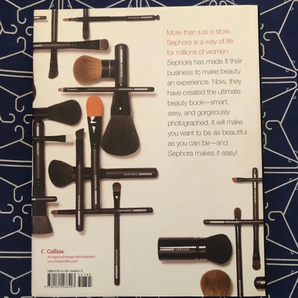 Sephora Ultimate Guide to Makeup Skin and Hair Beauty Authority Hardcover Book
